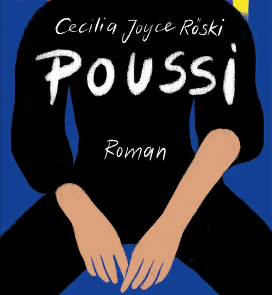 Lesung und Gespräch: »Poussi« von Cecilia Joyce Röski